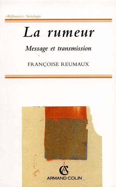 La rumeur : message et transmission