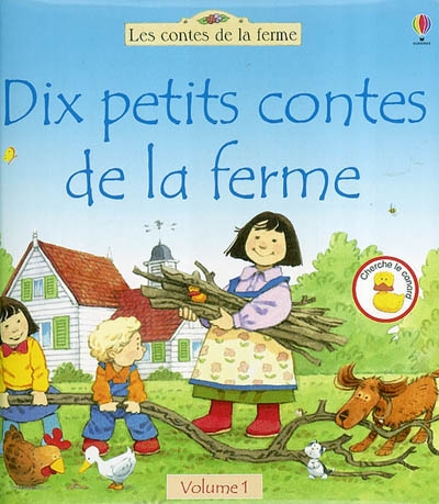 Dix petits contes de la ferme