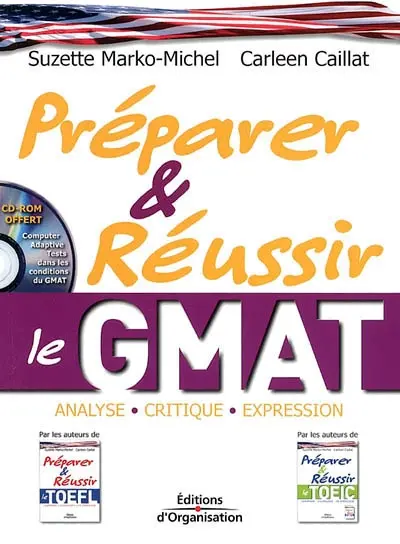 Préparer et réussir le GMAT : analyse, critique, expression