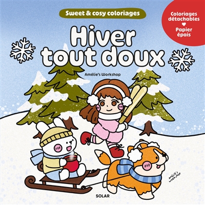 Hiver tout doux : 45 coloriages adorables pour adultes