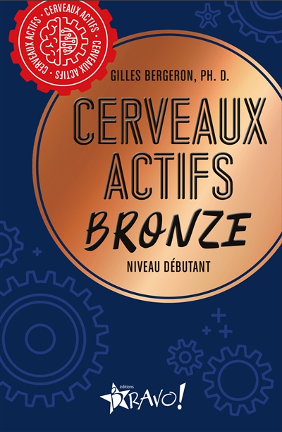 Cerveaux actifs : Bronze : Niveau débutant
