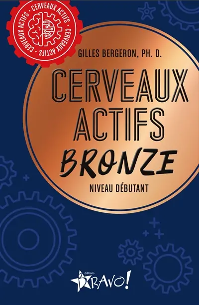 Cerveaux actifs : Bronze : Niveau débutant