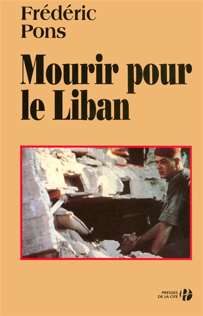 Mourir pour le Liban : document