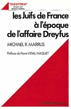 Les Juifs de France à l'époque de l'affaire Dreyfus : l'assimilation à l'épreuve