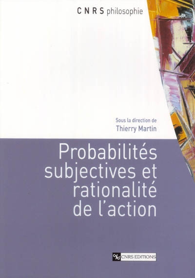 Probabilités subjectives et rationalité de l'action