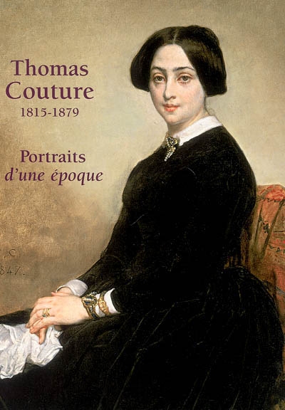 Thomas Couture (1815-1879) : portraits d'une époque : exposition, Senlis, Musée de l'Hôtel de Vermandois, 26 sept. 2003-5 janv. 2004