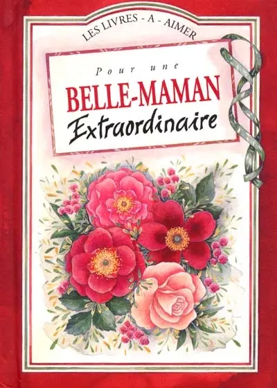 Pour une belle maman extraordinaire