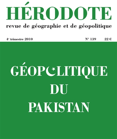 hérodote, n° 139. géopolitique du pakistan