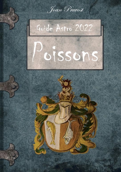 Poissons : Le guide Astro 2022