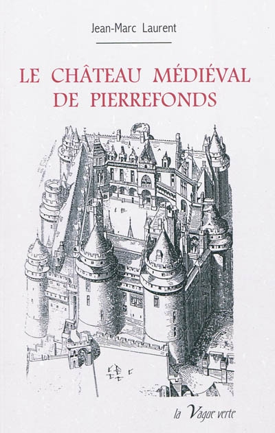 Le château médiéval de Pierrefonds