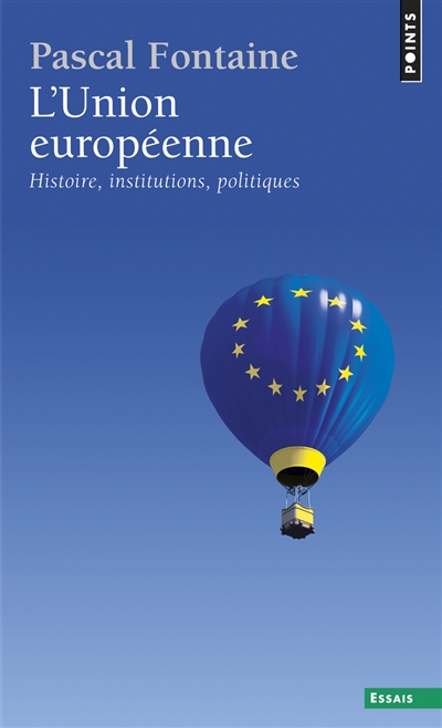 L'Union européenne : histoire, institutions, politiques