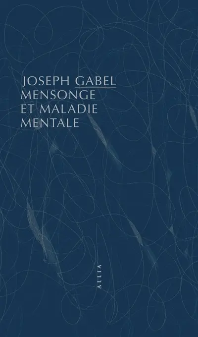 Mensonge et maladie mentale