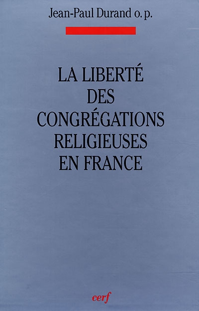 La liberté des congrégations religieuses en France
