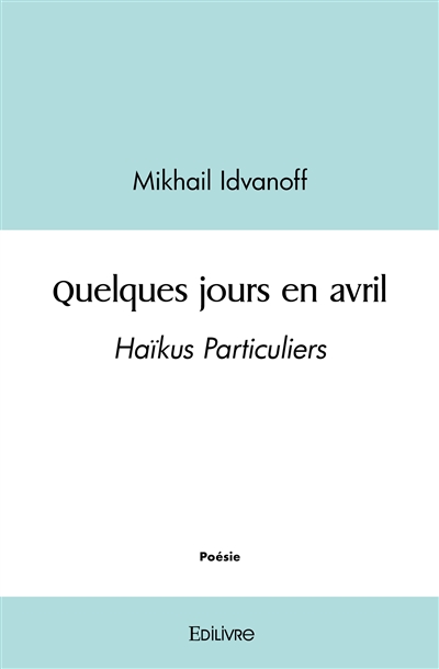 Quelques jours en avril :...