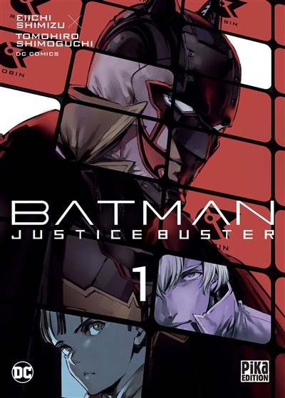 Batman : justice buster. Vol. 1