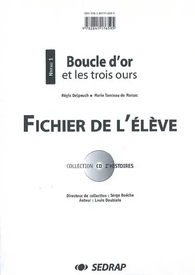 Boucles d'or et les trois ours : fichier de l'élève, niveau 1