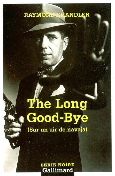 The long good-bye : sur un air de navaja