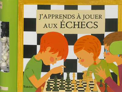 J'apprends à jouer aux échecs