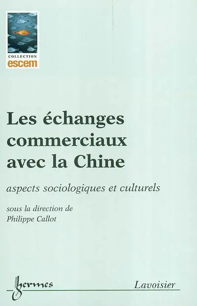 Les échanges commerciaux avec la Chine : aspects sociologiques et culturels