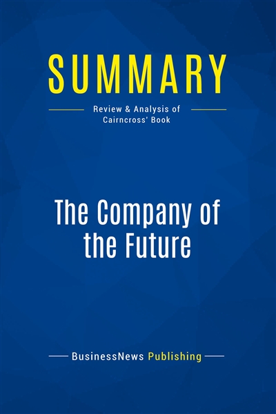 Summary : The Company of...