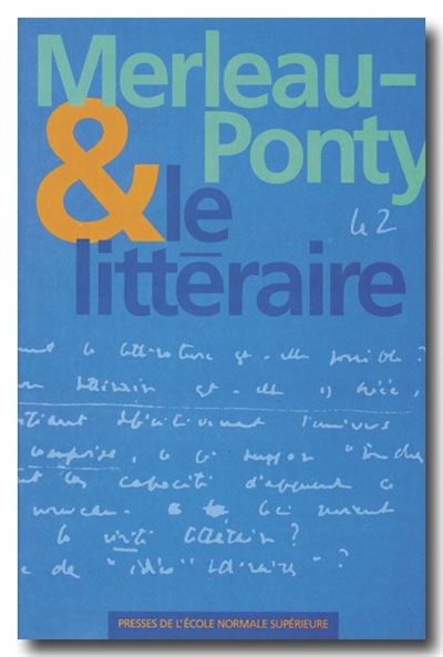 Merleau Ponty et le littéraire