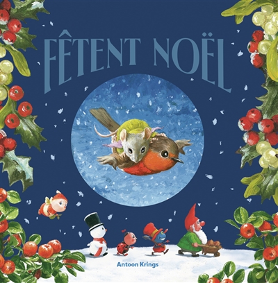 Les drôles de petites bêtes fêtent Noël