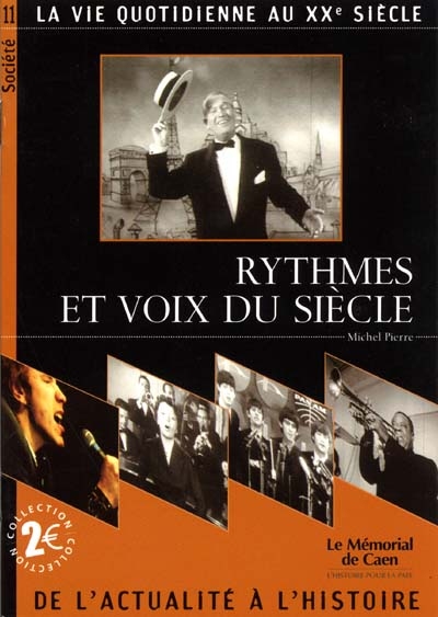 Rythmes et voix du siècle