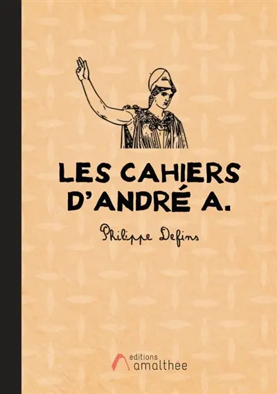 Les cahiers d'André A.