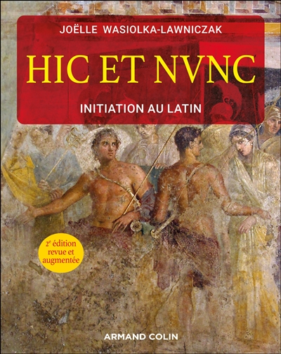 Hic et nunc : initiation au latin