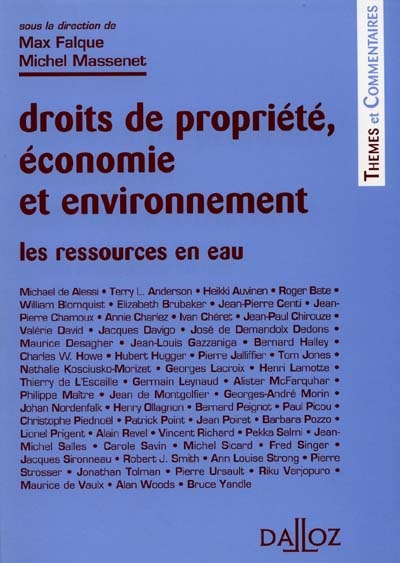 Les ressources en eau : droits de propriété, économie et environnement