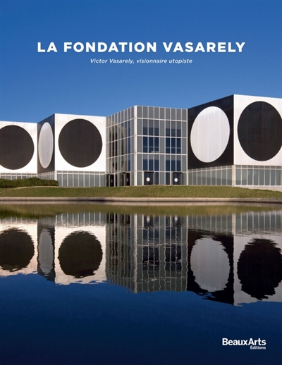 La Fondation Vasarely :...