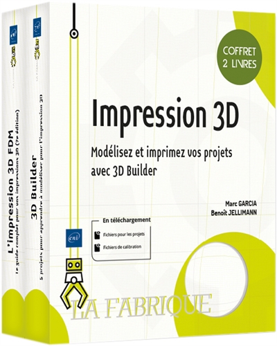 Impression 3D : modélisez et imprimez vos projets avec 3D Builder : coffret 2 livres