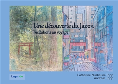 Une découverte du Japon :...