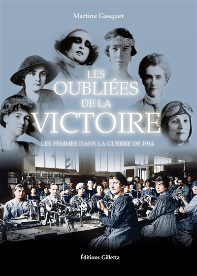 Les oubliées de la victoire : les femmes dans la guerre de 1914