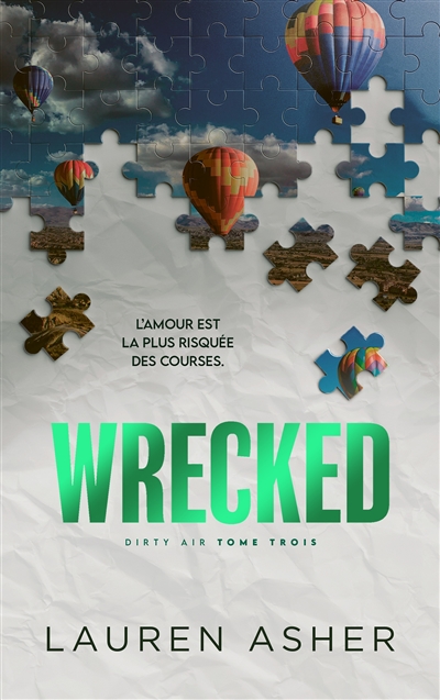Dirty air. Vol. 3. Wrecked
