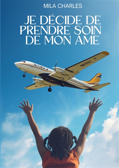 Je décide de prendre soin...