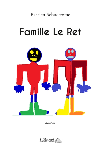 Famille Le Ret : aventure