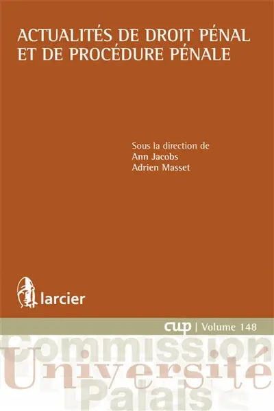 Actualités de droit pénal et de procédure pénale