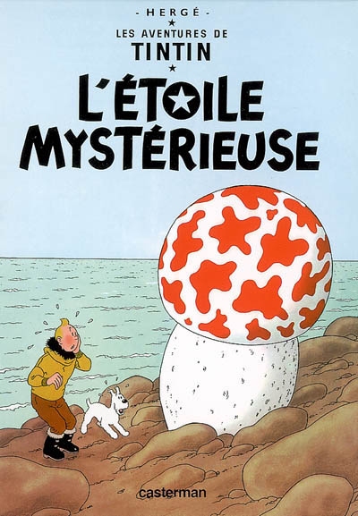 Les aventures de Tintin. Vol. 10. L'étoile mystérieuse