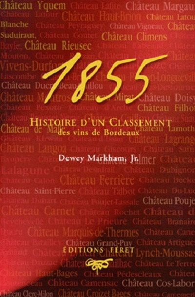 1855, histoire d'un classement des vins de Bordeaux