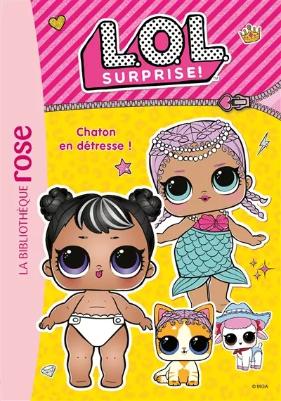 LOL surprise !. Vol. 8. Chaton en détresse !