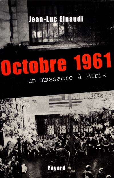 Octobre 1961 : un massacre à Paris