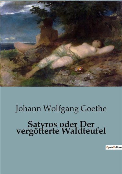 Satyros oder Der...