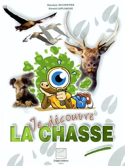 Je découvre la chasse