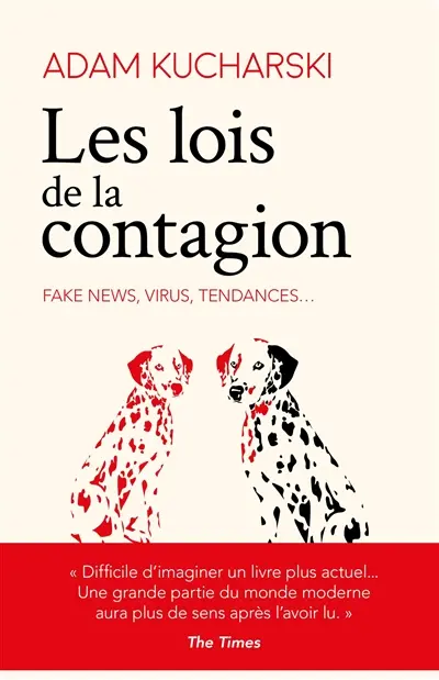 Les lois de la contagion : fake news, virus, tendances...