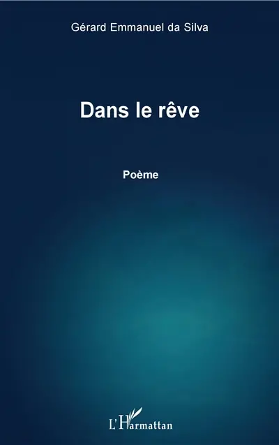 Dans le rêve : poème