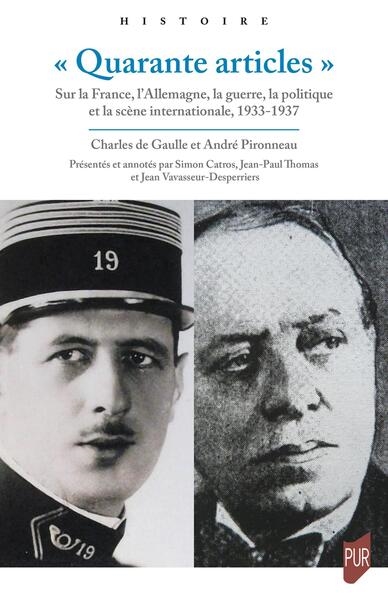 Quarante articles : sur la France, l'Allemagne, la guerre, la politique et la scène internationale, 1933-1937