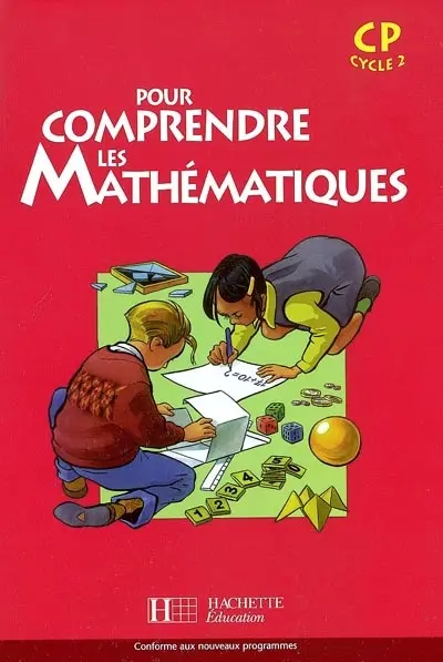 Pour comprendre les mathématiques CP cycle 2