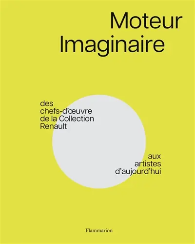 Moteur imaginaire : des chefs-d'oeuvre de la collection Renault aux artistes d'aujourd'hui : exposition, Boulogne-Billancourt, Le Large, du 17/10/2026