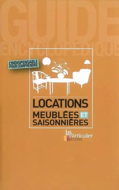 Locations meublées et saisonnières